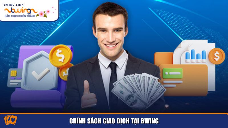 Điều Khoản Sử Dụng Bwing – Quy Định Dành Cho Người Chơi 3 Những thông tin quan trọng về điều khoản sử dụng trong thực hiện giao dịch