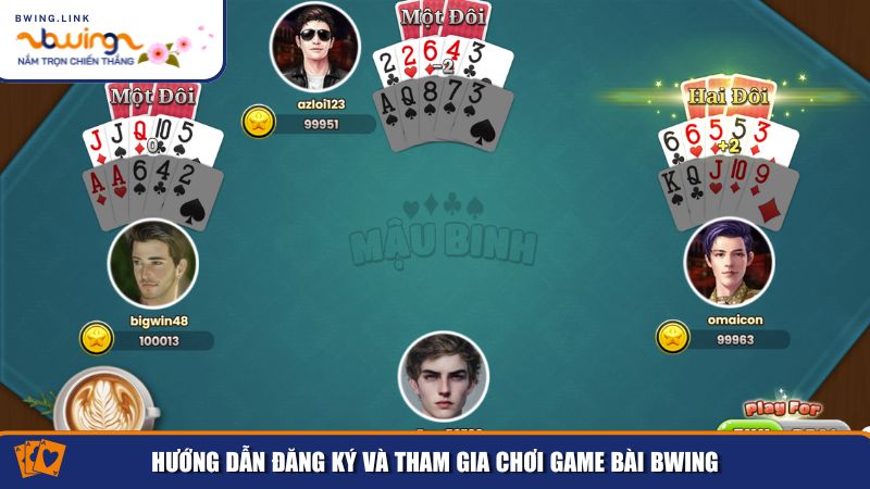 Game Bài Bwing – Trải Nghiệm Cá Cược Đổi Thực Trực Tuyến Đỉnh Cao 3 Hướng dẫn đăng ký và tham gia chơi game bài Bwing